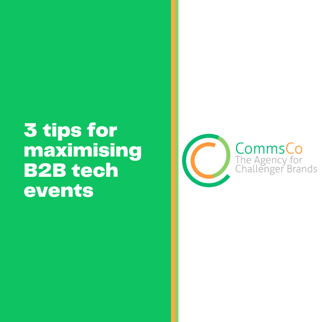 3 tips for maximising B2B tech events