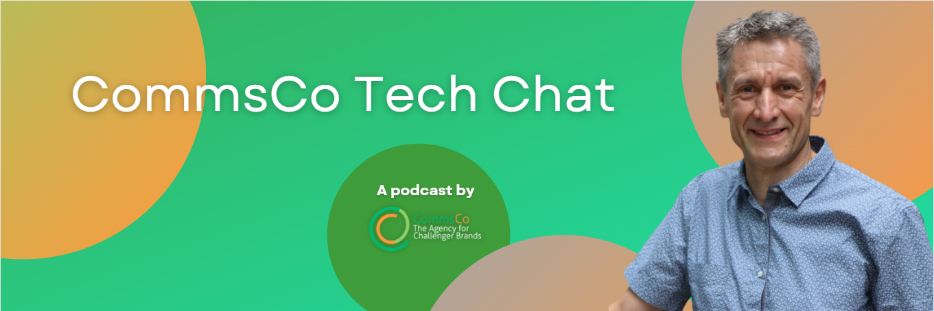 CommsCo Tech Chat with Adam Hale